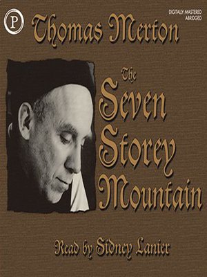 The Seven Storey Mountain - Audiobook